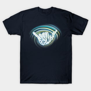 Shaka brah ASL let’s play surf style shred the gnar T-Shirt